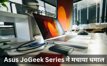 Asus ने भारत में JoGeek सीरीज की लॉन्च , क्रिएटर्स और गेमर्स में खुशी का माहौल जानें डिटेल्स