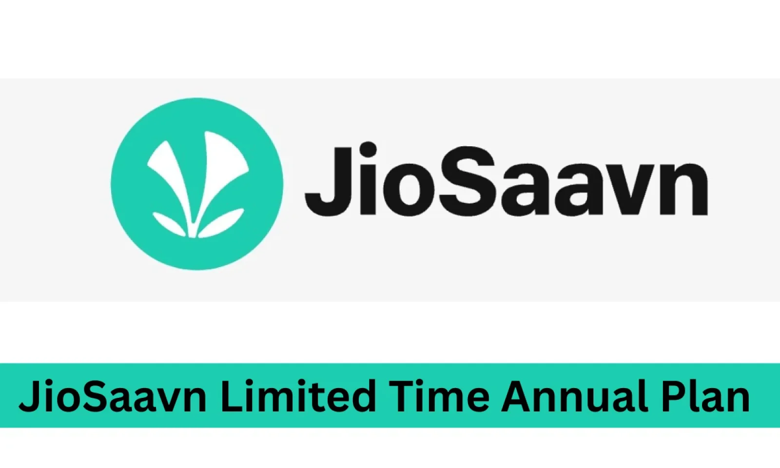 JioSaavn ने पेश किया Limited Time Annual Plan जिस में मिलेंगे कई सारे फायदे