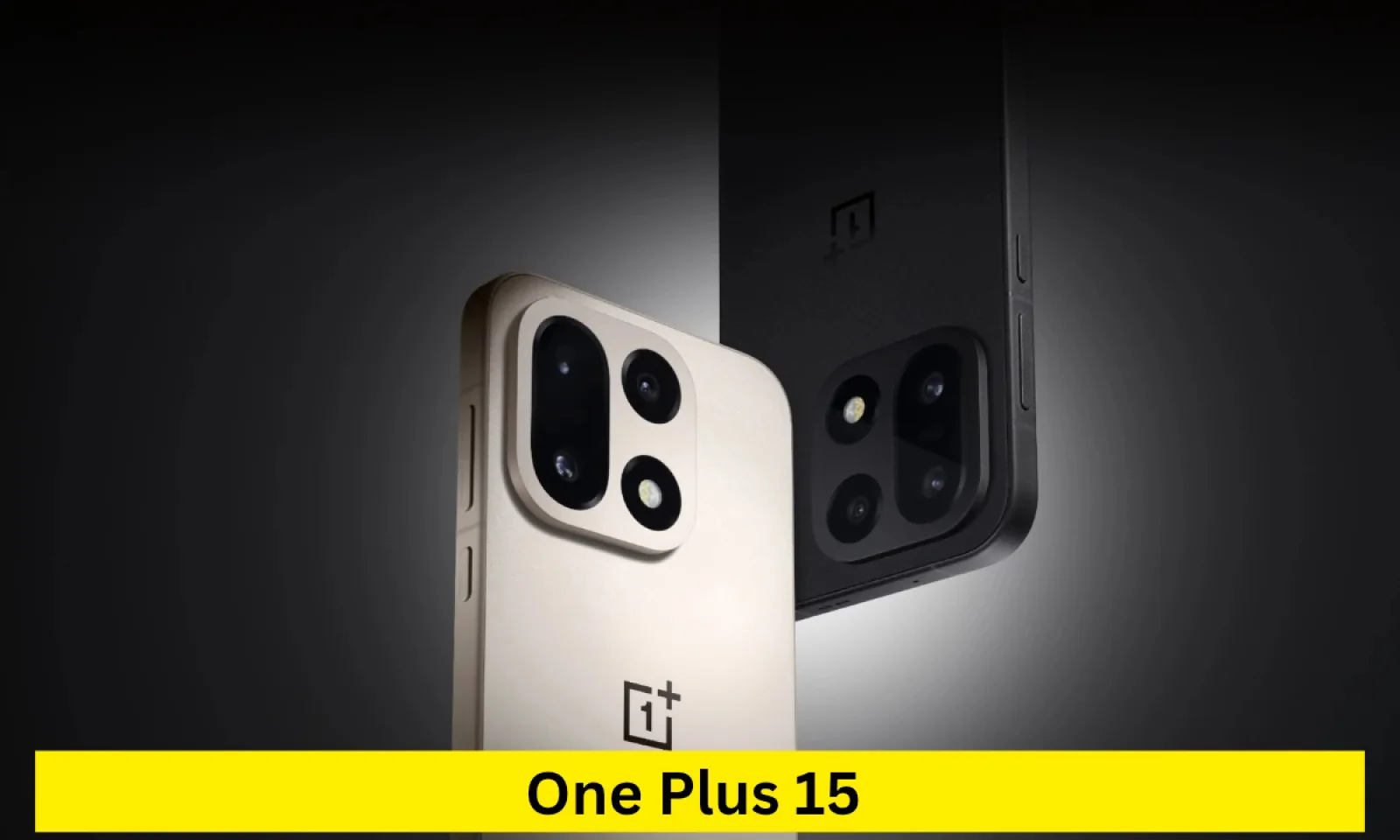 One Plus 15 बहुत जल्द होगा लॉन्च प्रीमियम लुक के साथ मिलेगा AMOLED डिस्प्ले