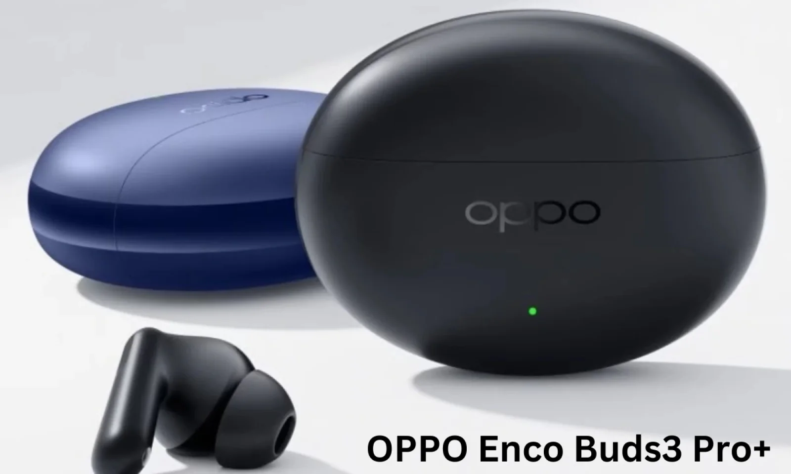 OPPO Enco Buds3 Pro+ में मिलेगी हाई क्वालिटी ऑडियो और स्टाइलिश डिजाइन
