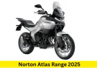 Norton Atlas Range 2025 हुई लॉन्च मिलेगी शानदार डिजाइन और पावरफुल इंजन