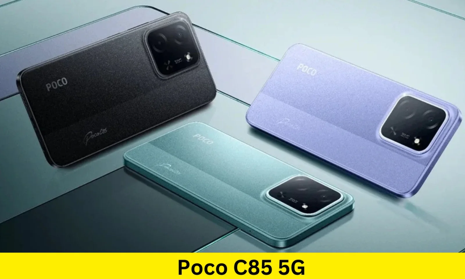 Poco C85 5G जल्द आ सकता है भारत में कम बजट में मिलेगा  तगड़ा 5G स्मार्टफोन